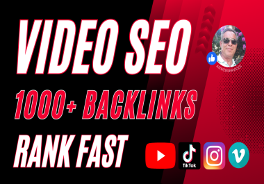 Video SEO Backlinks For Fast Ranking