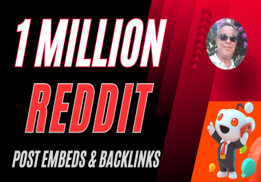 1 Million Reddit Post Embeds And Backlinks