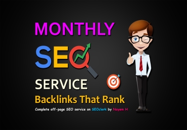 Complete Monthly Off Page SEO Backlinks Service