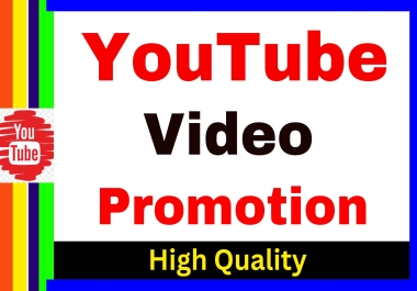 HIGH QUALITY YOUTUBE VIDEO PROMOTE MARKETING