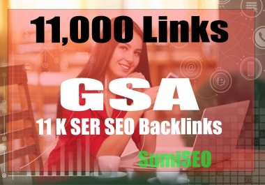 11,000 GSA Backlinks & GSA Blast for YouTube,  website,  blogs,  social profile,  tier2-3