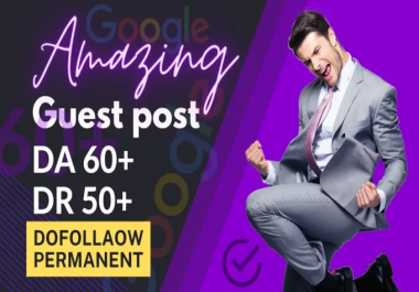 Create 20 high da 60 to 90 guest post on authority blogs guest post