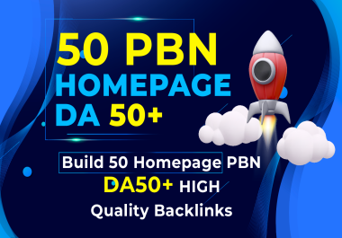 Build 50 Homepage PBN DA50+ Backlinks