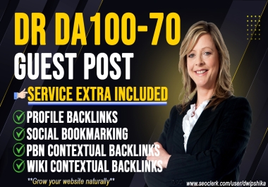 Write and Publish DR DA100-70 High Authority 25 Guest Posts