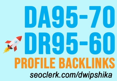 50 Dofollow Profile Backlinks DA 95-70 DR 95-60