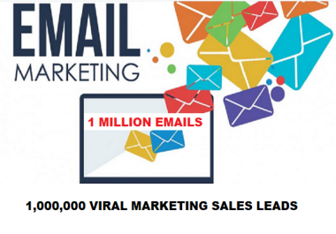 Email Marketing Campaign + Adverts + Solo ADS 1,000,000+ Bulk Viral Leads
