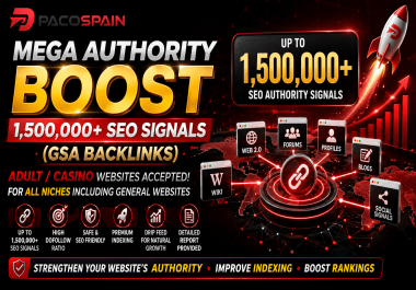 Mega Authority Boost - Large Scale SEO Reinforcement Campaign