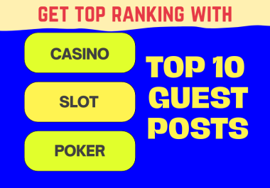 10 CBD,  Poker Slot Guest Posts on DA 60 Traffic 10k Websites