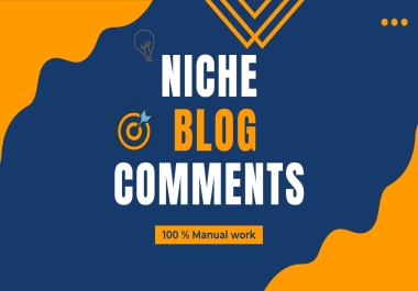 7 Dofollow Niche Blog Comments on HIGH DA Site with Relevant Content to the Topic