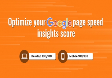 I will Increase Wordpress speed for Google page speed insight Score 70+