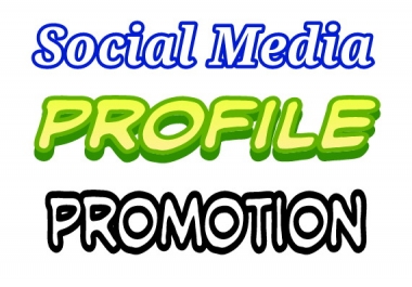 High Quality Social media Profile Promotion instant