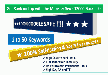 Get Rank on top with the Monster Seo - 12000 Backlinks