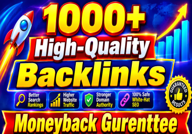 Get Rank with 1000 High-Quality Backlinks