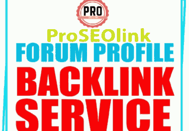 Get Manually done 100 Forum profiles backlinks with 24 hours delivery