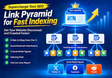 Rank by Updated Link Pyramid strategy With Powerful 3 layers Backlink Path- Fast Indexing