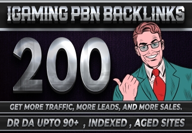 IGAMING DoFollow PBN,  200 High DR DA upto 90+ sites,  indexed,  Unique Domains,  aged upto 20 years