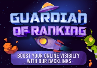 Guardian Of Ranking SEO Packages - Upto HQ 1000+ Backlinks PACKS - HIGH DA DR TF - Huge diversified