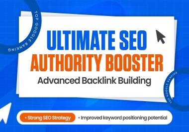 Ultimate SEO Authority & Ranking Booster - 2500+ Advanced Backlink Building