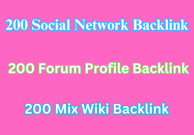200 Social Network + 200 Forum profile Backlink + 200 Mix Profile and Article Wiki Backlink