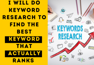 I will do keyword research that actually ranks within 24 hours