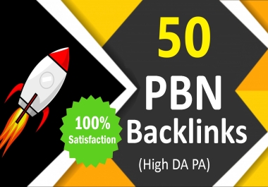 Get 50 PBN Post on DA 50 to 90 Permanent DoFollow SEO Backlinks,  Boost Your Rank