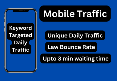 5000 Mobile Keyword Targeted Organic Law Bounce Rate Web Traffic
