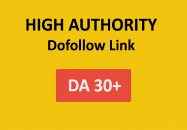 Build 7000 DA Domain Authority 30+ Do-follow backlink for your website/blog