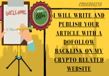 I Will Write and Publish your article With a DoFollow Backlink on my CryptoCurrency Related Website