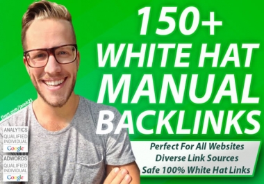 I will 150 SEO backlinks white hat manual link building service for google top ranking