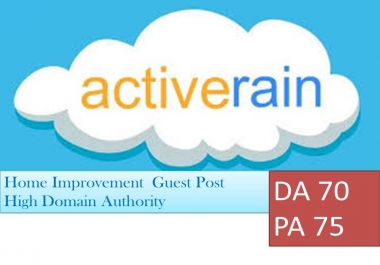 Guest Post on a High DA Active Rain Home Blog DA70 PA75