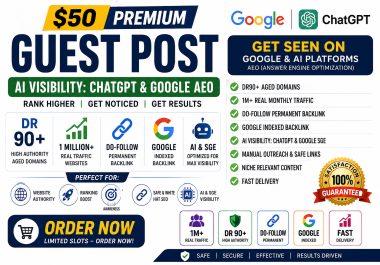 100 DR90 GUEST POST FROM 3 MILLION TRAFFIC WITH AI VISIBILITY CHATGPT GOOGLE AEO & GOOGLE RANKING 1