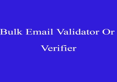 I Will Give Bulk Email Validation Or Verifier Software
