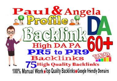 I will create 75 high quality DA 60 paul and angela profile Backlink