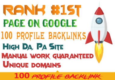I will create manually 100 profile backlink with high DA PA website
