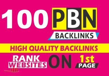 Get Strong 100 Homepage Do-Follow PBN,  All DR60+ To Improve Your Website In 1 Weeks