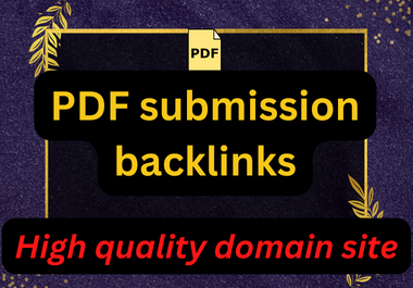 60 PDF submission to high authority PA,  DA,  doc sharing sites backlinks