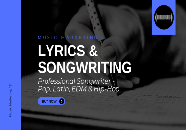 Songwriting Creation of Original Lyrics for your Music