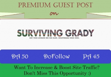 Write & Publish Sports Guest Post on SurvivingGrady. com