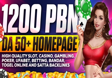 GET Rank with 1200 DA50+ PBN- Slot,  Casino,  Gambling,  Poker,  Ufabet,  Betting Website