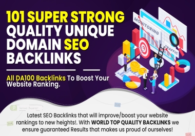 101 Super Strong Quality Unique Domain SEO BackLinks,  All DA100 To Improve Your Website Ranking