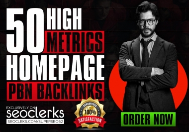 Best 50 Powerful Homepage PBNs Post With DA50+ Permanent Backlinks Guranteed Ranking
