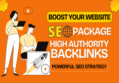 Game Changing SEO Package - High Authority Backlinks,  Ranking Boost & Long-Term Growth
