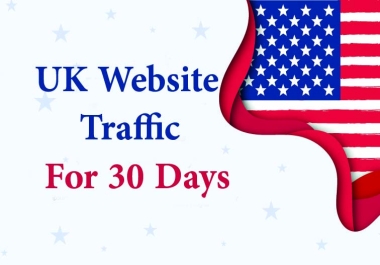 UK Website Traffic or USA Website Traffic for 30 days