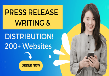 Writing & Press Release Distribution to 200+ Websites