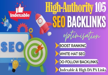 Indexable 105 High Authority Foundational SEO Backlinks and Rankings  Booster