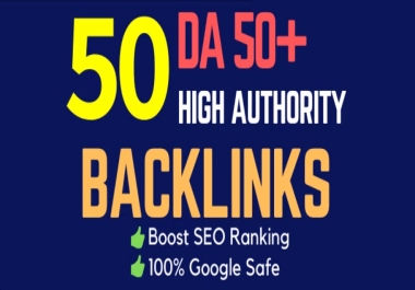 50 High DA SEO Backlinks from DA 50 to 90 Websites