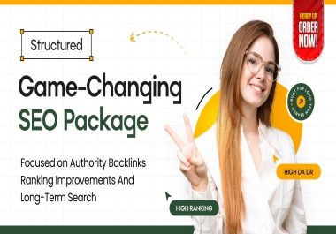 Game-Changing SEO Package Focused on Authority Backlinks Ranking Improvements,  and Long-Term Search