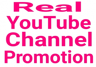 YouTube promote via real user active and permanent with fastest delivery