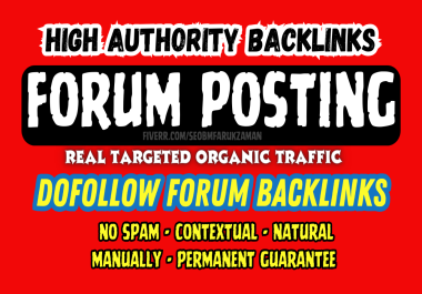 50 High authority dofollow forum posting backlinks,  Unique domain and Permanent Guarantee