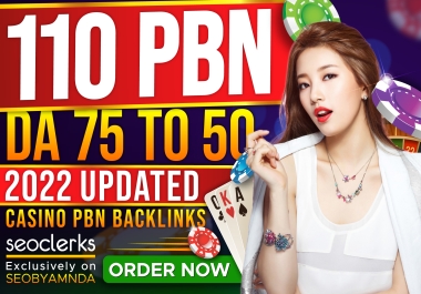 Build 110 PBN Backlinks DA 50 Plus For Casino, Gambling, Poker Online